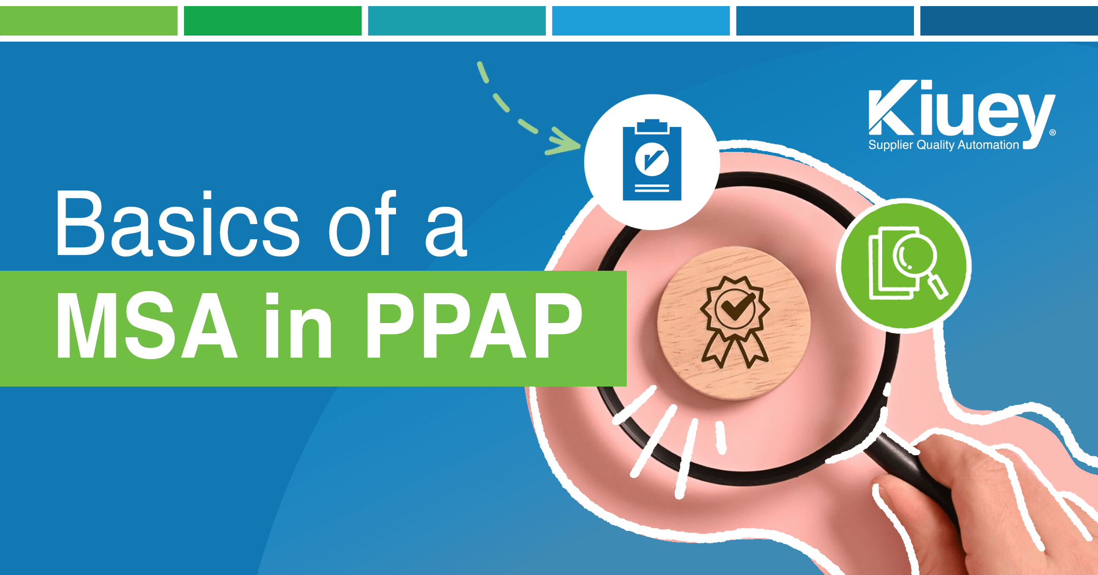 Basics of a MSA in PPAP