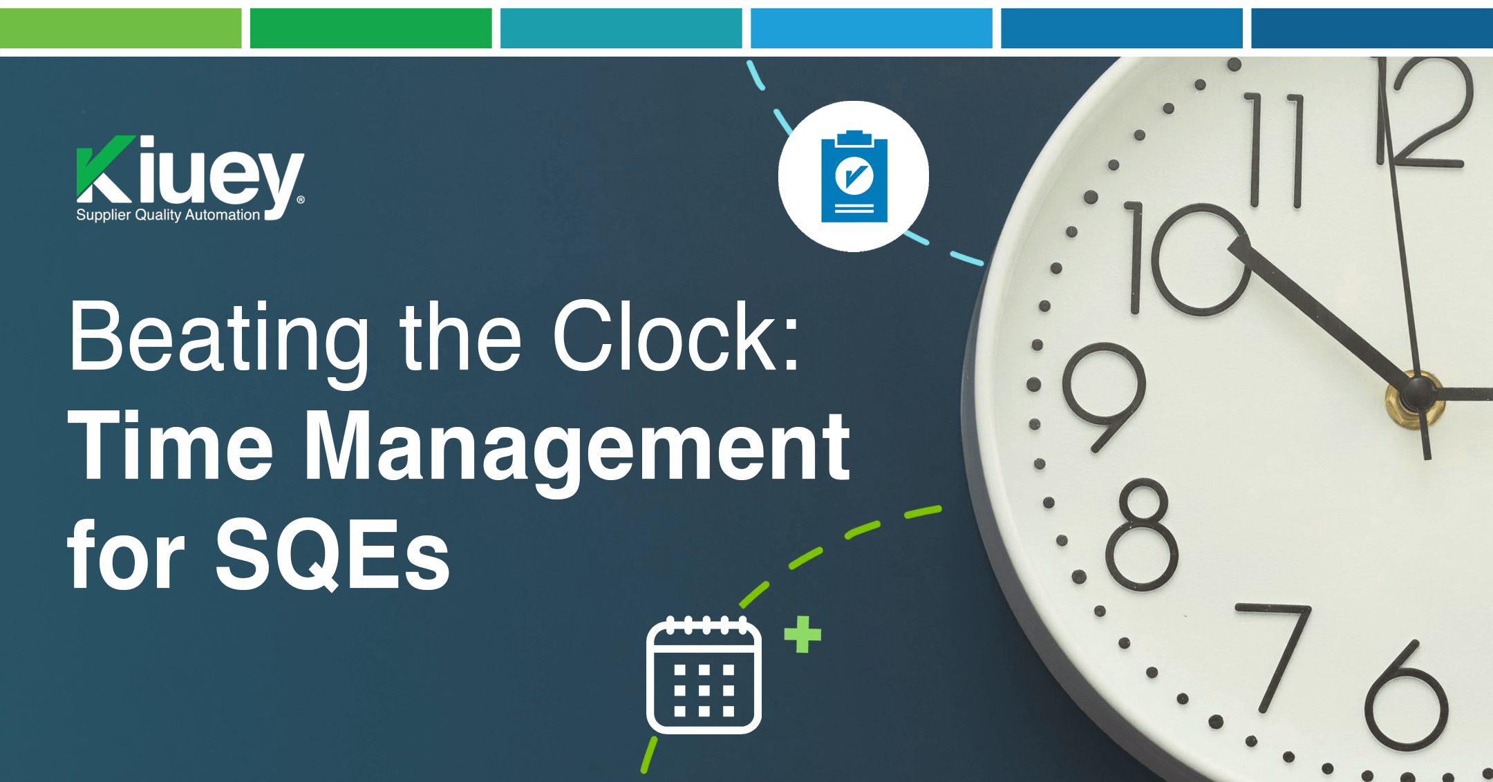 Beating the Clock: Time Management for Supplier Quality Engineers