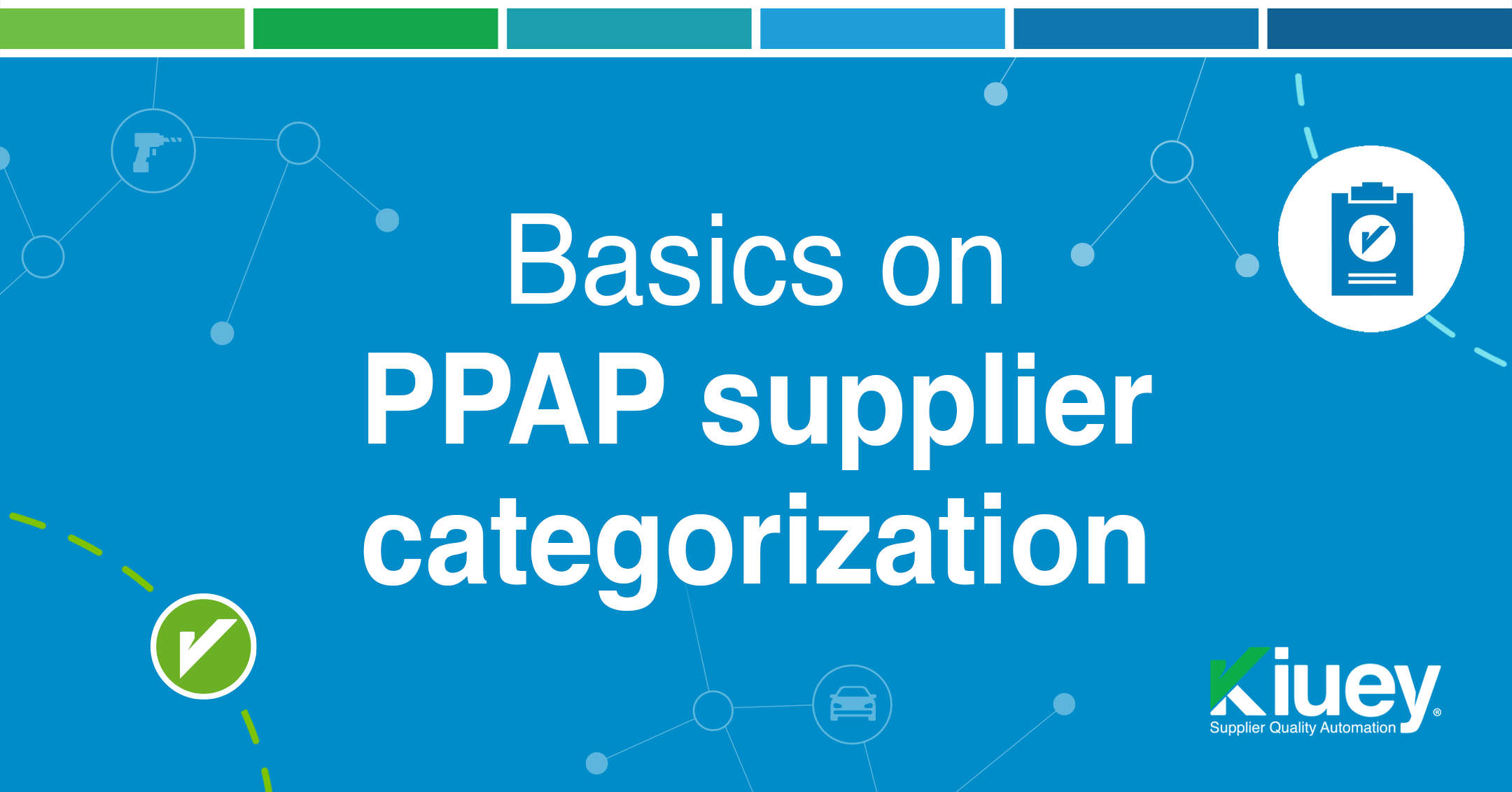 A quick guide to PPAP supplier categorization