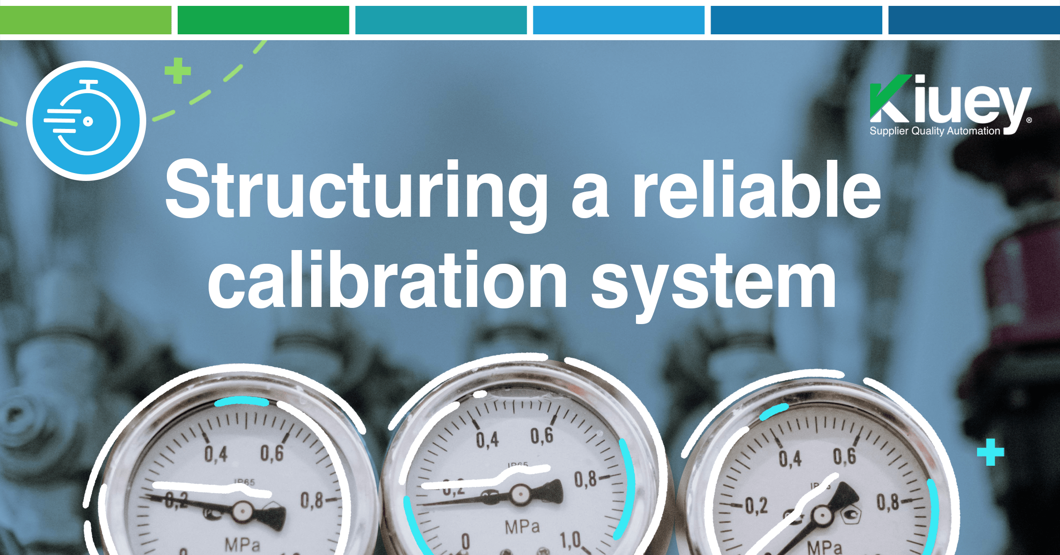 101 on structuring a reliable calibration system