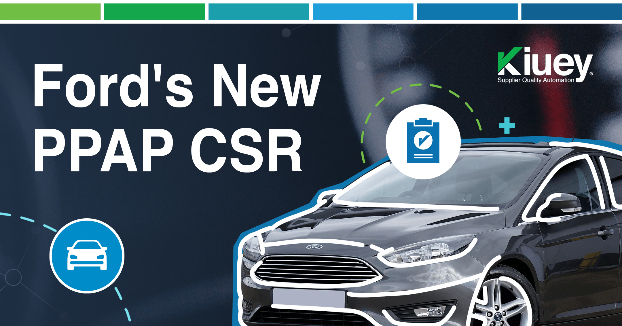 What to know about Ford’s New PPAP CSR