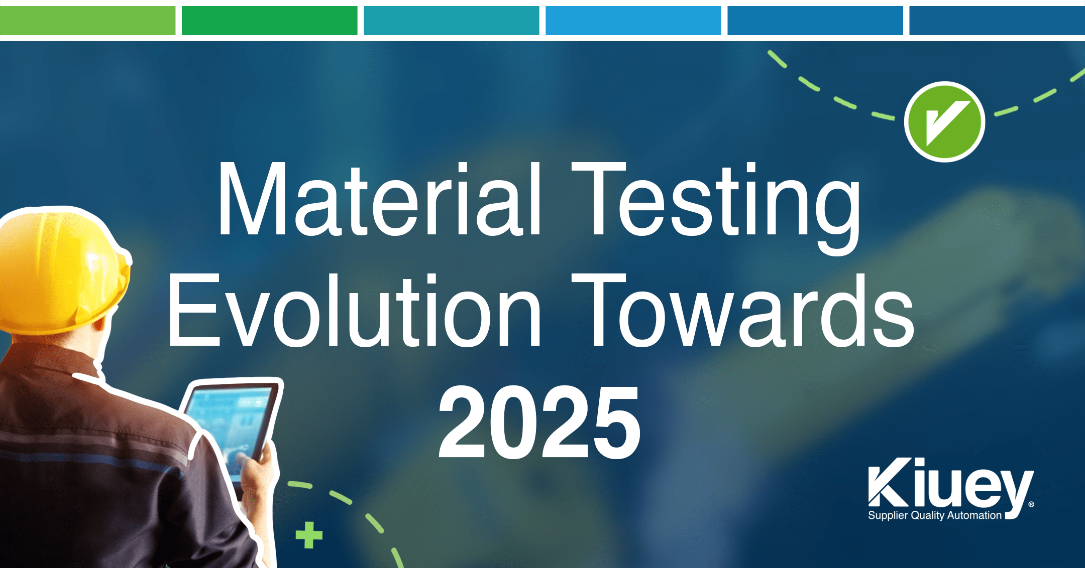 Material Testing Evolution Towards 2025