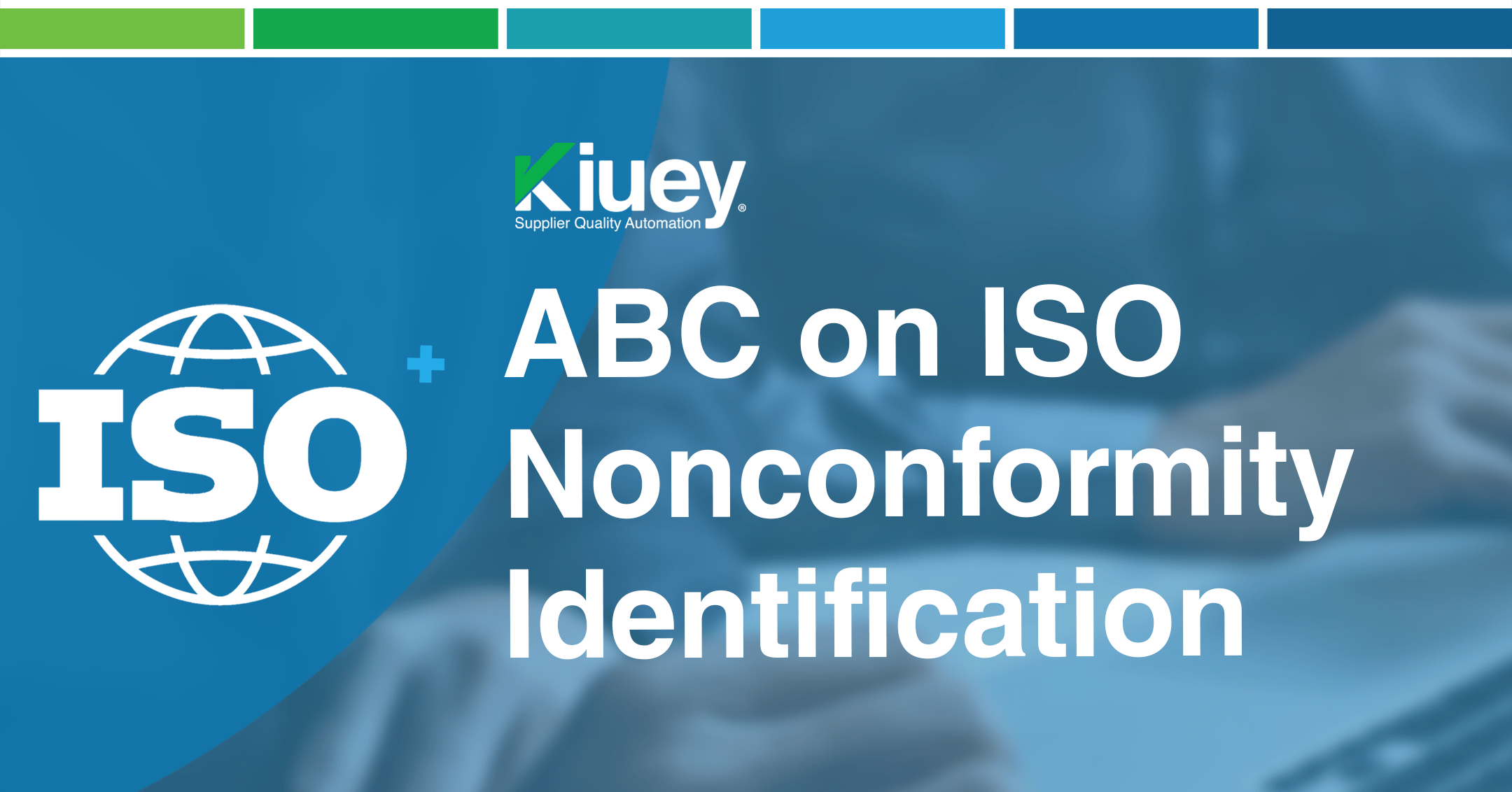 ABC on ISO Nonconformity Identification